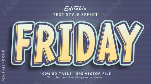 Editable text effect, Friday text on poster color style effect