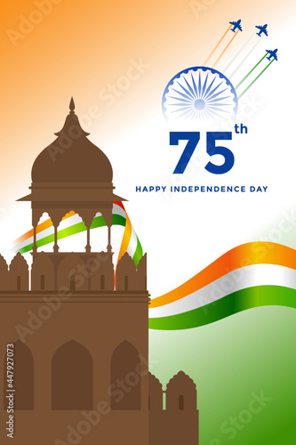 75th Independence day of India greeting with tricolor Indian flag. 15th August template for website and social media.