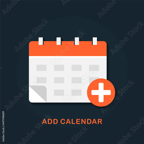 Add new appointment on calendar. Calendar with plus icon. Illustration vector