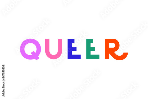 Queer colorful letters, gender, identity. Lettering, typography. Flat design.