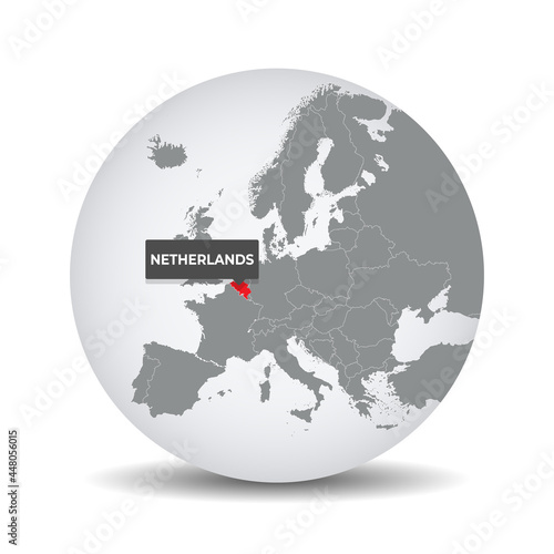 World globe map with the identication of Netherlands. Map of Netherlands. Netherlands on grey political 3D globe. Europe countries. Vector stock.