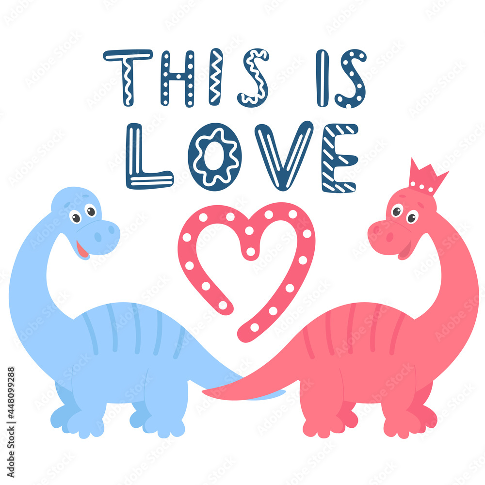 Hand lettering is love and dinosaurs vector illustration. Postcard inscription. Baby banner with dino. Cute template hand drawing.