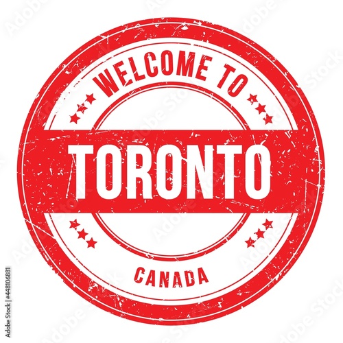 Canvas Print WELCOME TO TORONTO - CANADA, words written on red stamp