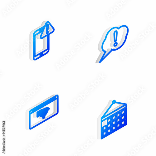 Set Isometric line Speech bubble Exclamation, Mobile with exclamation mark, No Internet connection and Calendar icon. Vector