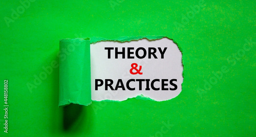Theory and practice symbol. Words 'Theory and practice' appearing behind torn green paper. Beautiful green background. Business, theory and practice concept, copy space.