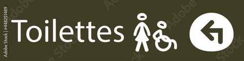 affiche pour indiquer ou sont les toilettes publiques en blanc représenté par une femme et une personne handicapée et une flèche pour indiquer la direction en blanc sur un fond gris vert