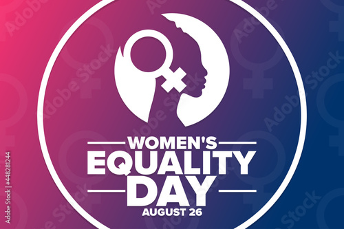 Women's Equality Day. August 26. Holiday concept. Template for background, banner, card, poster with text inscription. Vector EPS10 illustration.