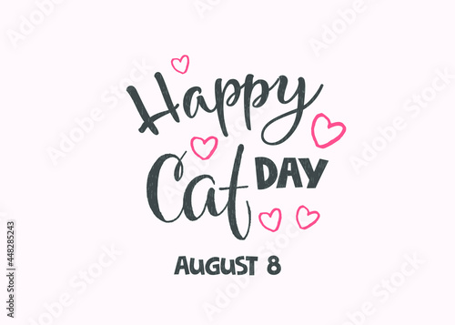 World Cat Day. International holiday on August 8. Happy Cat Day. Vector illustration. Lettering. Pink texture.
