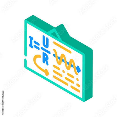 board with ohm law isometric icon vector. board with ohm law sign. isolated symbol illustration