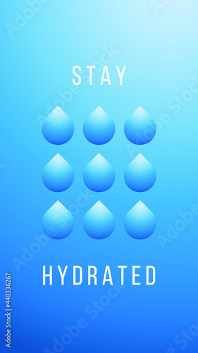 Stay hydrated drink water poster design for health healthy lifestyle graphic pattern drip texture