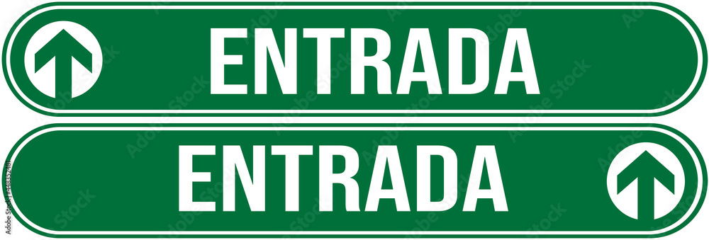 A green label design for door that indicates the entrance in Portuguese language.  Green door label.