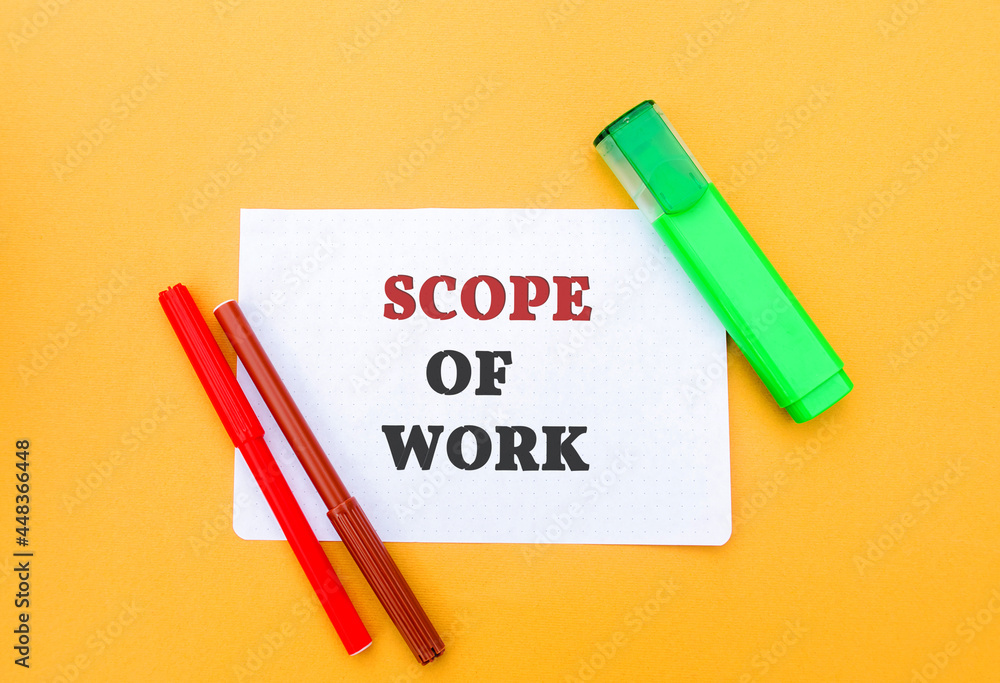 Notes with the word Scope of work and markers. Business operations, tasks and settings. Bill of quantities concept Notes with the word Scope of work and markers. Business operations, tasks and settings. Bill of quantities concept