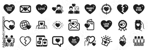 Set of Love icons, such as Love, Broken heart, Heart icons. Hearts, For ever, Friends couple signs. Social media, Love her, Break up. Marry me, Say yes, Valentine. Valentine target. Vector
