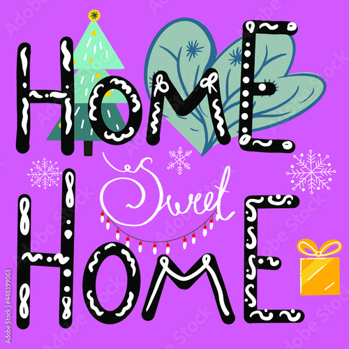 Lettering home sweet home  christmas  snowflakes  cozy card  hand drawing  winter tree  house under the snow on a lilac background