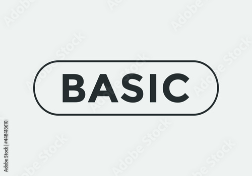 basic text button. web button. sign icon label