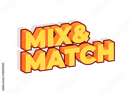 Mix and Match yellow 3d text.