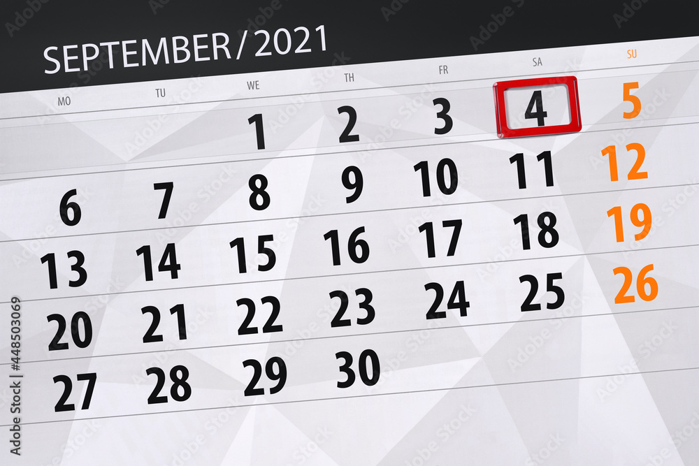 Obraz premium Calendar planner for the month september 2021, deadline day, 4, saturday