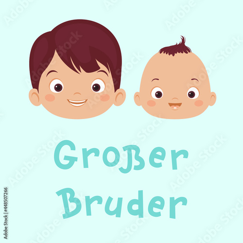 "Grosser Bruder" hand drawn vector lettering in German, in English means "Big Brother". Big brother and baby brother illustration. Happy children.Vector art 