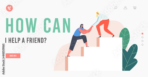 Friendship Help Landing Page Template. Woman Giving Support to Girl Friend Pull her on Top of Ladder. Empathy, Teamwork