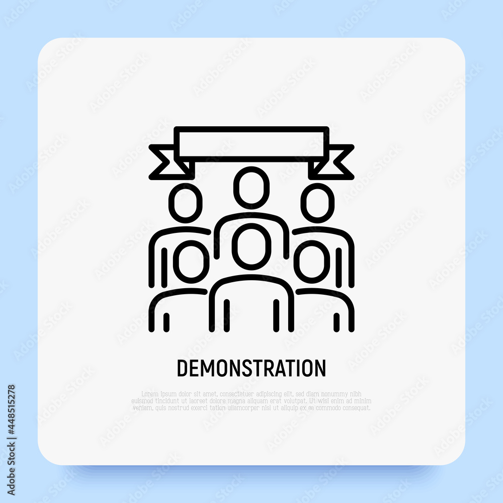 Protest, demonstration thin line icon, group of people holding banner. Modern vector illustration. Protest, demonstration thin line icon, group of people holding banner. Modern vector illustration.