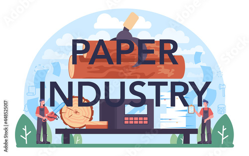 Paper industry typographic header. Wood processing and paper
