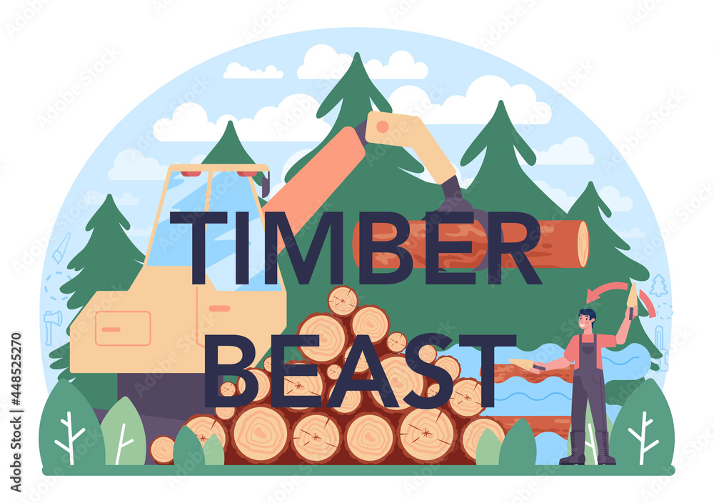 Timber beast typographic header. Logging and woodworking process.
