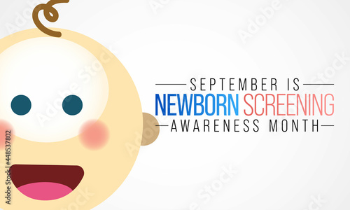 Newborn screening awareness month is observed every year in September, it is a public health program of screening in infants shortly after birth for conditions that are treatable. Vector illustration