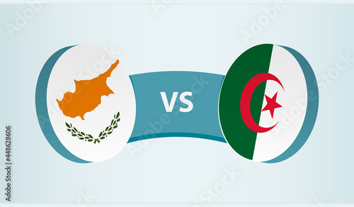 Cyprus versus Algeria, team sports competition concept.