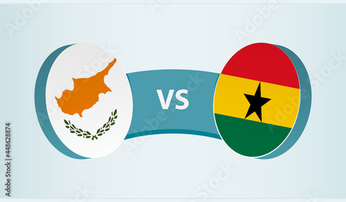 Cyprus versus Ghana, team sports competition concept.