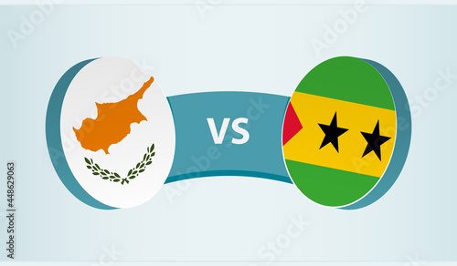 Cyprus versus Sao Tome and Principe, team sports competition concept.