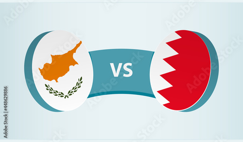 Cyprus versus Bahrain, team sports competition concept.