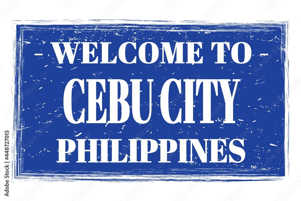 WELCOME TO CEBU CITY - PHILIPPINES, words written on blue stamp