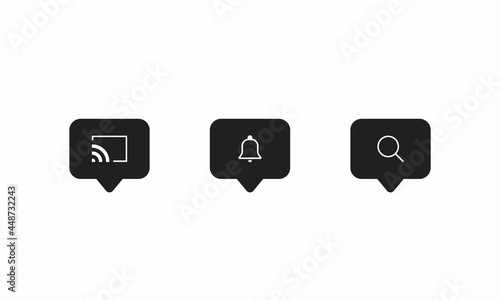 Screen Cast, Notification, and Search Icon Vector on Speech Bubbles