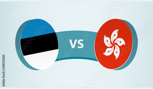 Estonia versus Hong Kong, team sports competition concept.