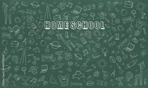 Concept of Education Home School background chalkboard with different stuff. Welcome back to school design vector.