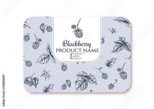 Blackberry. Ripe berries on branch. Template for product label, cosmetic packaging. Easy to edit. Graphic drawing, engraving style. Vector illustration..