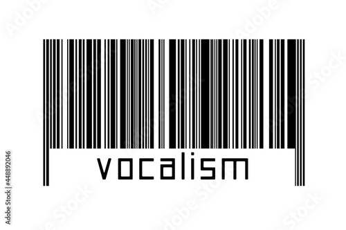 Digitalization concept. Barcode of black horizontal lines with inscription vocalism photo