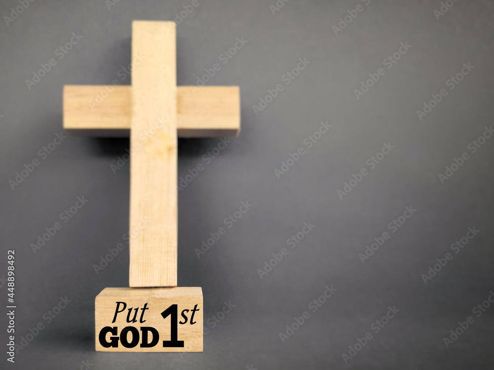 Religion Concept - Put GOD first text in vintage background.Stock photo.