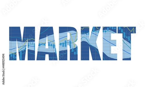 Double exposure market word and financial market chart.