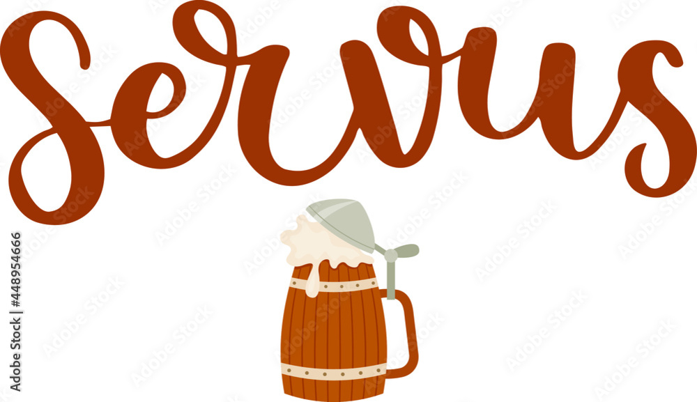 "Servus" handdrawn vector lettering in German, in English, means