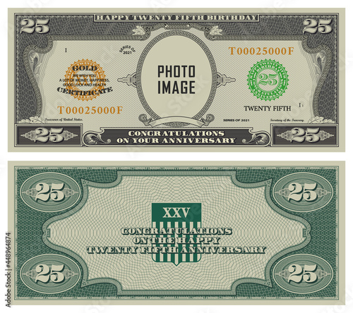 25th birthday, anniversary. Sample of reverse and obverse of paper bills in retro style of US dollars. Your photo and image