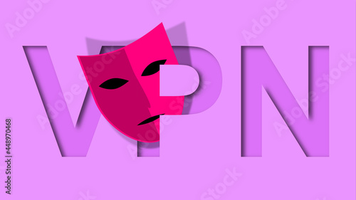 OCCULT IDENTITY. Access poster to the VPN service. Mask, cover-up. Virtual private network, the real IP is hidden. Banner, concerning privacy, anonymity and online security. 