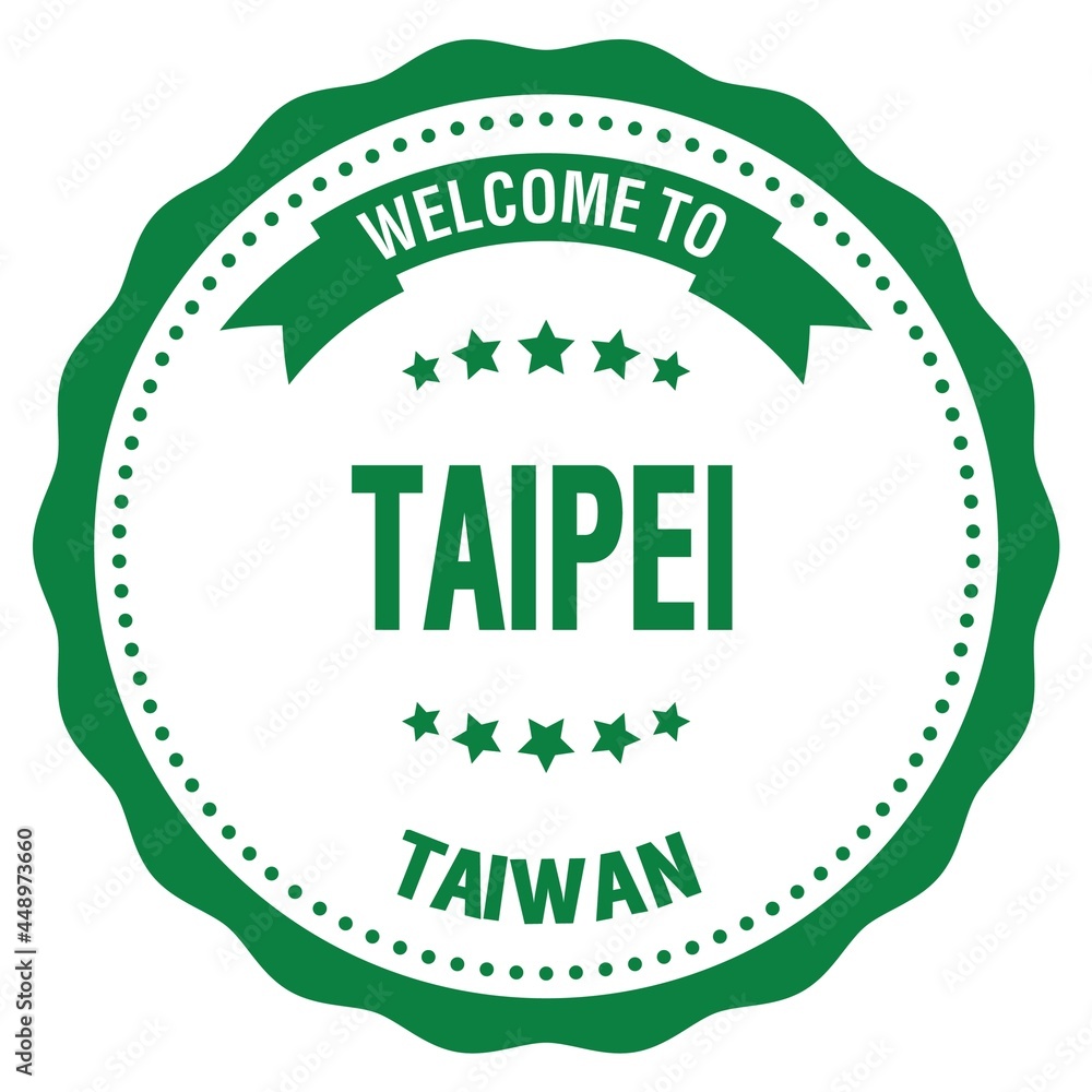 WELCOME TO TAIPEI - TAIWAN, words written on green stamp