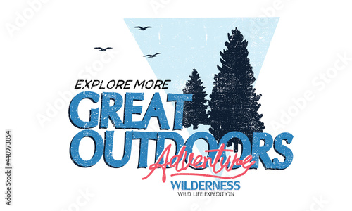 Wilderness adventure t shirt design. Summer trek vector artwork. mountain  outdoor  apparel graphic print.