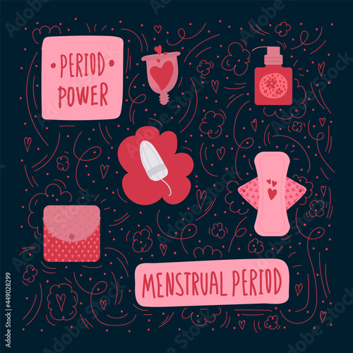 Hygiene of the menstrual period. A beautiful feminist menstrual set. Vector poster with elements of hygiene products tampons pads, menstrual cup. Vector illustration