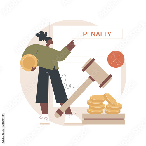 Pay penalties abstract concept vector illustration. Interest on late payment, pay penalty online, not filing taxes, fine, individual shared responsibility, financial dispute abstract metaphor.