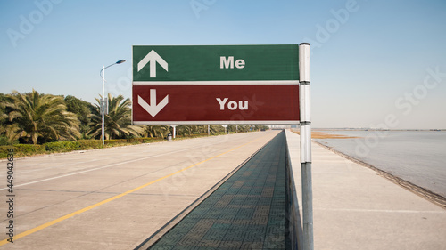 Street Sign Me versus You