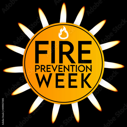 National Fire Prevention Week is observed every year in October, to raise fire safety awareness, and help ensure our home and family is protected. Vector illustration