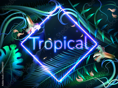 Realistic tropical leaves with neon frame and letters. Exotic illuminated plants, natural flowers and jungle glowing leaf with border of square shape. Botanical design for night party, invitation card