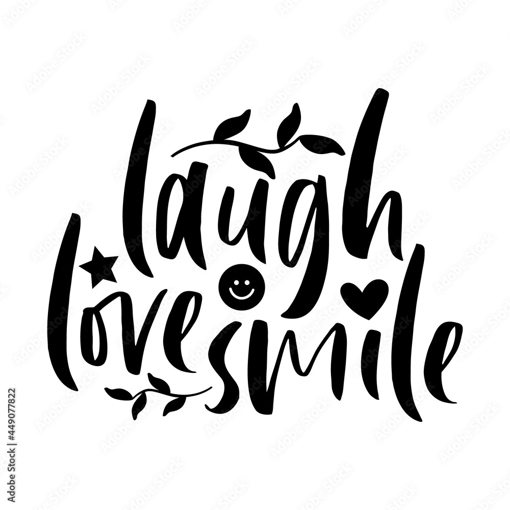 laugh, love, smile lettering with star, heart and plants. vector illustration laugh, love, smile lettering with star, heart and plants. vector illustration